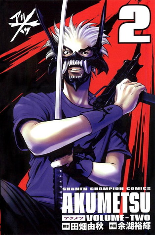 Akumetsu, Vol. 2 (Akumetsu, #2)
