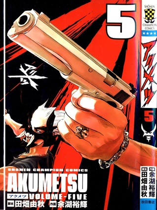 Akumetsu, Vol. 5 (Akumetsu, #5)