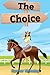 The Choice by Rumor Monday