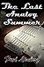 The Last Analog Summer