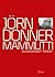 Mammutti by Jörn Donner