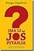 Ima li još pitanja?