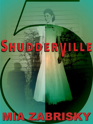 Shudderville 5 (The Shudderville Chronicles)