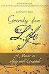 Greedy For Life: A Memoir on Aging with Gratitude