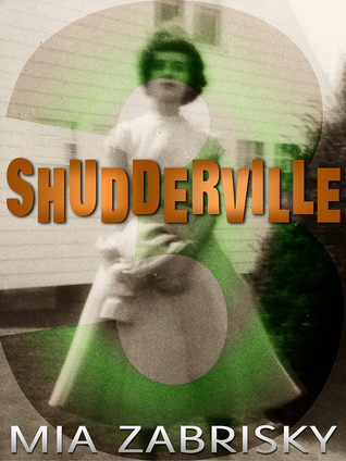 Shudderville 3 (The Shudderville Chronicles)