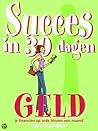 Succes in 30 dagen by Caro Handley