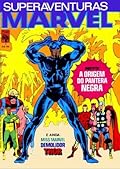 Superaventuras Marvel nº 7 - A Origem do Pantera Negra