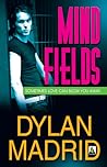 Mind Fields by Dylan Madrid