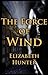 The Force of Wind (Elemental Mysteries, #3)