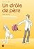 Un drôle de père, Tome 3