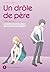 Un drôle de père, Tome 5