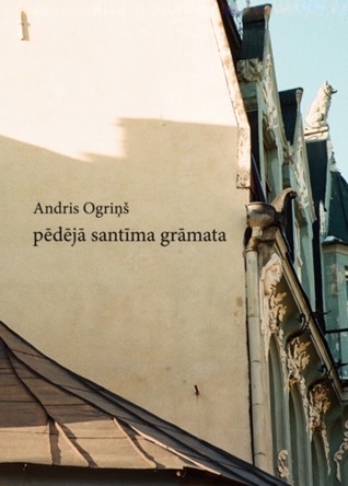 Pēdējā santīma grāmata (Hardcover)