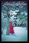 The Sword of the Banshee by Amanda  Hughes