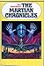 The Martian Chronicles by Ray Bradbury The Martian Chronicles by Ray Bradbury