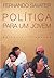 Política para um Jovem
