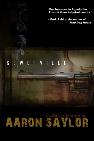 Sewerville: A Southern Gangster Novel (Paperback)