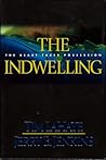 The Indwelling : ...