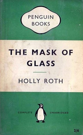 The Mask of Glass (Paperback)