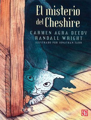 El misterio del Cheshire (A la Orilla del Viento) (Spanish Edition) (A la orilla del viento / At the Edge of the Wind, 214)