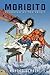 Moribito: Guardian Of The Spirit