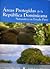 Áreas Protegidas de la República Dominicana, Naturaleza en Estado Puro  - Tomo I