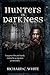 Hunters In Darkness