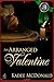 An Arranged Valentine by Kadee McDonald