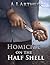 Homicide on the Half Shell by A.J.  Arthur