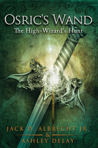 The High-Wizard’s Hunt (Osric's Wand, #2)
