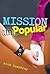 Mission (Un)Popular