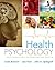 Health Psychology: An Introduction to Behavior and Health