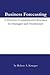 Business Forecasting: A Practical, Comprehensive Resource for Managers and Practitioners.