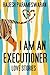 I Am An Executioner: Love Stories