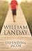 Defending Jacob by William Landay