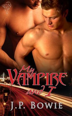 My Vampire and I (My Vampire and I, #1)