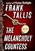 The Melancholy Countess by Frank Tallis