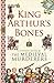 King Arthur's Bones