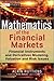 Mathematics of the Financial Markets: Financial Instruments and Derivatives Modelling, Valuation and Risk Issues (The Wiley Finance Series)
