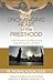 Unchanging Heart of the Priesthood by Thomas Acklin