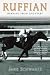Ruffian by Jane Schwartz Ruffian by Jane Schwartz