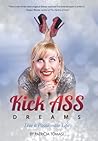 Kick Ass Dreams: ...