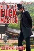 Abraham Lincoln: Ninja Fuck Master