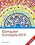 New Perspectives on Computer Concepts 2014: Brief (New Perspectives Series)