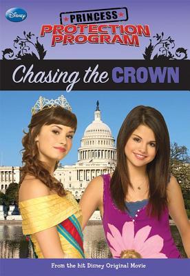Chasing the Crown (Princess Protection Program #1)