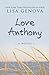 Love Anthony by Lisa Genova