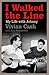 I Walked the Line: My Life with Johnny