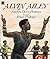Alvin Ailey by Andrea Davis Pinkney