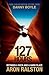 127 Hours: Between a Rock a...