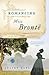 Romancing Miss Brontë