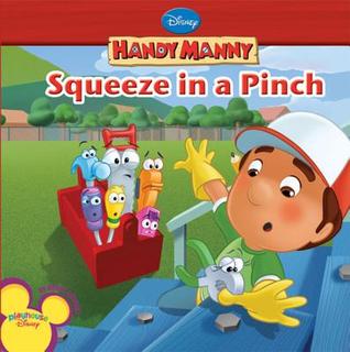 Squeeze in a Pinch (Handy Manny)